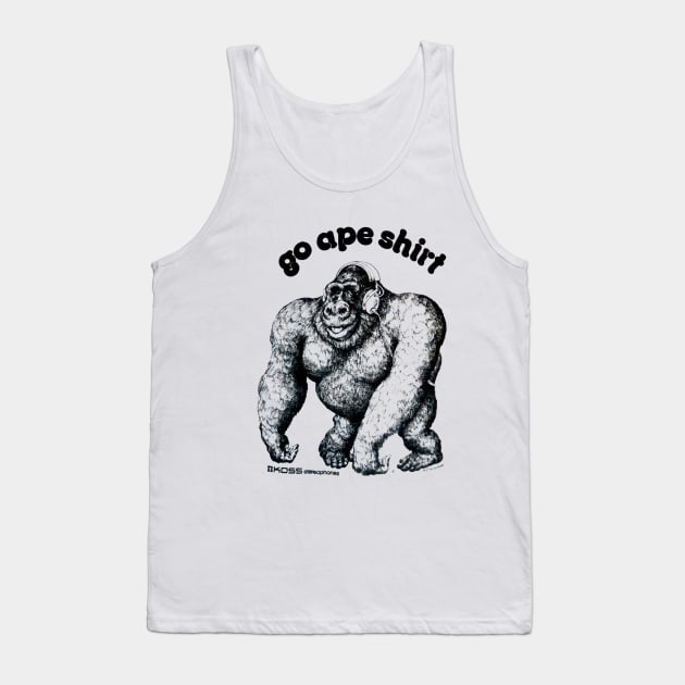 Go Ape Shirt Tank Top by DankSpaghetti